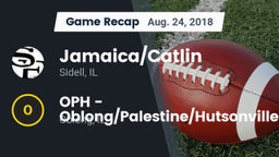 Recap: Jamaica/Catlin  vs. OPH - Oblong/Palestine/Hutsonville 2018