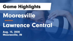 Mooresville  vs Lawrence Central Game Highlights - Aug. 15, 2020