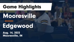 Mooresville  vs Edgewood  Game Highlights - Aug. 14, 2023