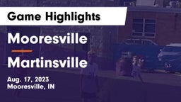 Mooresville  vs Martinsville  Game Highlights - Aug. 17, 2023