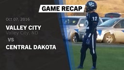 Recap: Valley City  vs. Central Dakota 2016