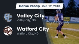 Recap: Valley City  vs. Watford City  2018