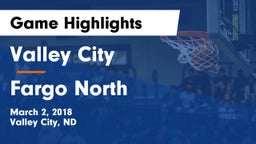 Valley City  vs Fargo North  Game Highlights - March 2, 2018