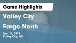 Valley City  vs Fargo North  Game Highlights - Jan. 24, 2023