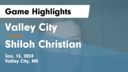 Valley City  vs Shiloh Christian  Game Highlights - Jan. 13, 2024