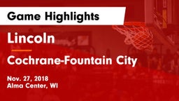 Lincoln  vs Cochrane-Fountain City  Game Highlights - Nov. 27, 2018