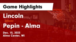 Lincoln  vs Pepin - Alma Game Highlights - Dec. 15, 2023