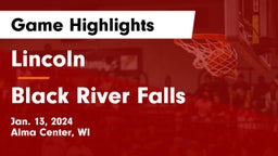 Lincoln  vs Black River Falls  Game Highlights - Jan. 13, 2024