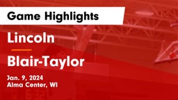 Lincoln  vs Blair-Taylor  Game Highlights - Jan. 9, 2024