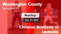 Matchup: Washington County vs. Christian Academy of Louisville 2016