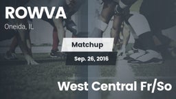 Matchup: ROWVA  vs. West Central  Fr/So 2016
