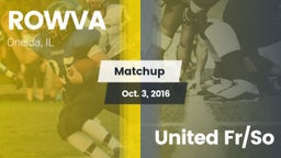 Matchup: ROWVA  vs. United  Fr/So 2016