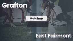 Matchup: Grafton  vs. East Fairmont High 2016