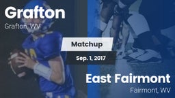 Matchup: Grafton  vs. East Fairmont  2017
