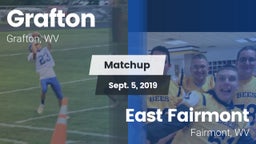 Matchup: Grafton  vs. East Fairmont  2019