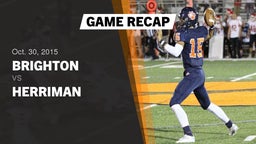 Recap: Brighton  vs. Herriman  2015