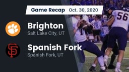Recap: Brighton  vs. Spanish Fork  2020