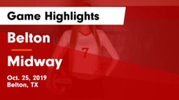 Belton  vs Midway  Game Highlights - Oct. 25, 2019