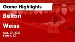 Belton  vs Weiss  Game Highlights - Aug. 23, 2022