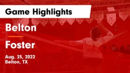 Belton  vs Foster  Game Highlights - Aug. 25, 2022