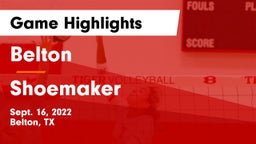 Belton  vs Shoemaker  Game Highlights - Sept. 16, 2022