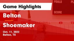 Belton  vs Shoemaker  Game Highlights - Oct. 11, 2022