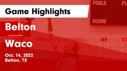 Belton  vs Waco  Game Highlights - Oct. 14, 2022