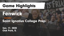 Fenwick  vs Saint Ignatius College Prep Game Highlights - Jan. 17, 2020
