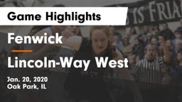 Fenwick  vs Lincoln-Way West  Game Highlights - Jan. 20, 2020