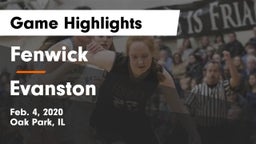 Fenwick  vs Evanston  Game Highlights - Feb. 4, 2020