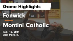 Fenwick  vs Montini Catholic  Game Highlights - Feb. 18, 2021