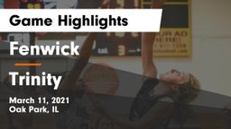 Fenwick  vs Trinity  Game Highlights - March 11, 2021
