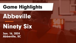 Abbeville  vs Ninety Six  Game Highlights - Jan. 16, 2024