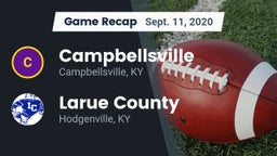 Recap: Campbellsville  vs. Larue County  2020