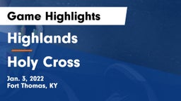 Highlands  vs Holy Cross  Game Highlights - Jan. 3, 2022