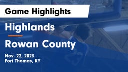 Highlands  vs Rowan County  Game Highlights - Nov. 22, 2023