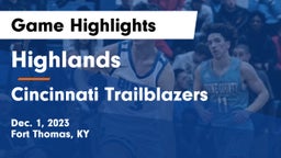 Highlands  vs Cincinnati Trailblazers Game Highlights - Dec. 1, 2023