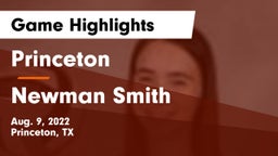 Princeton  vs Newman Smith  Game Highlights - Aug. 9, 2022