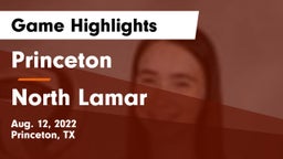 Princeton  vs North Lamar  Game Highlights - Aug. 12, 2022