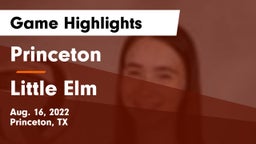 Princeton  vs Little Elm  Game Highlights - Aug. 16, 2022