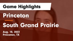 Princeton  vs South Grand Prairie  Game Highlights - Aug. 18, 2022