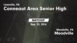 Matchup: Conneaut Area Senior vs. Meadville  2016