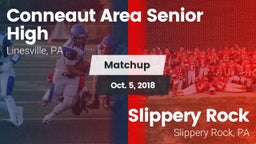 Matchup: Conneaut Area Senior vs. Slippery Rock  2018