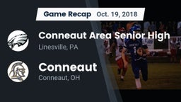 Recap: Conneaut Area Senior High vs. Conneaut  2018