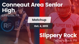 Matchup: Conneaut Area Senior vs. Slippery Rock  2019