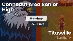 Matchup: Conneaut Area Senior vs. Titusville  2020