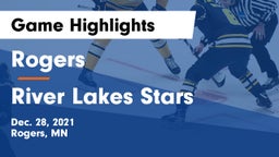 Rogers  vs River Lakes Stars Game Highlights - Dec. 28, 2021