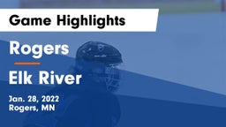 Rogers  vs Elk River  Game Highlights - Jan. 28, 2022