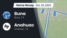 Recap: Buna  vs. Anahuac  2023
