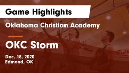 Oklahoma Christian Academy  vs OKC Storm Game Highlights - Dec. 18, 2020